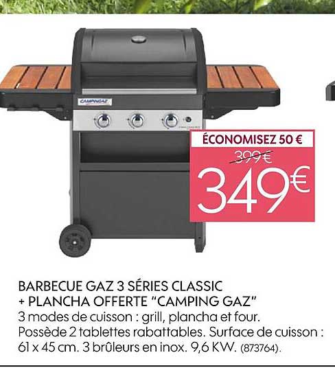 barbecue gaz 3 séries classic + plancha offerte "camping gaz"