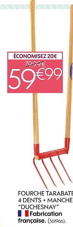 fourche tarabate 4 dents + manche "duchesnay"