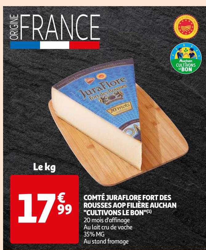 comté juraflore fort des rousses aop filière auchan "cultivons le bon"