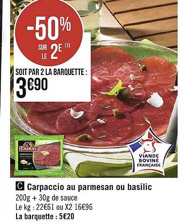 Carpaccio Au Parmesan Ou Basilic Charal