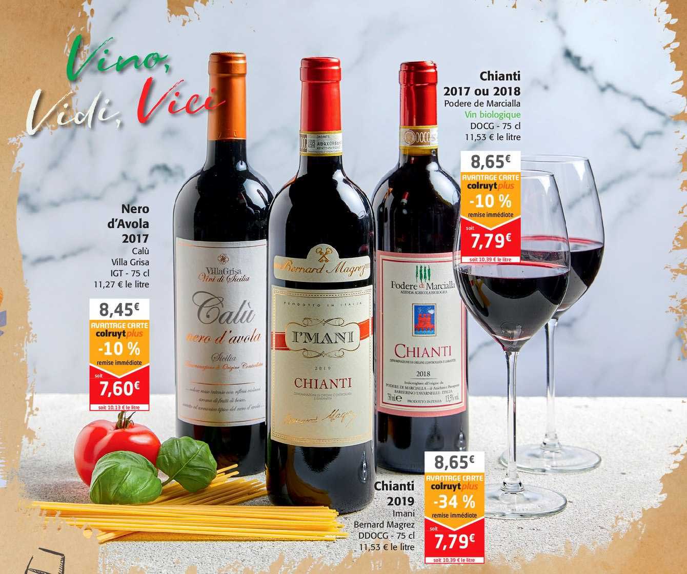 chianti 2017 ou 2018 podère de marcialla, nero d'avola 2017 calù villa grisa, chianti 2019 imani bernard magrez