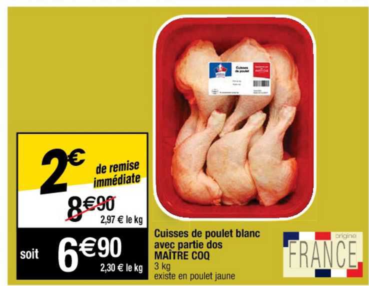cuisses de poulet blanc avec partie dos maître coq