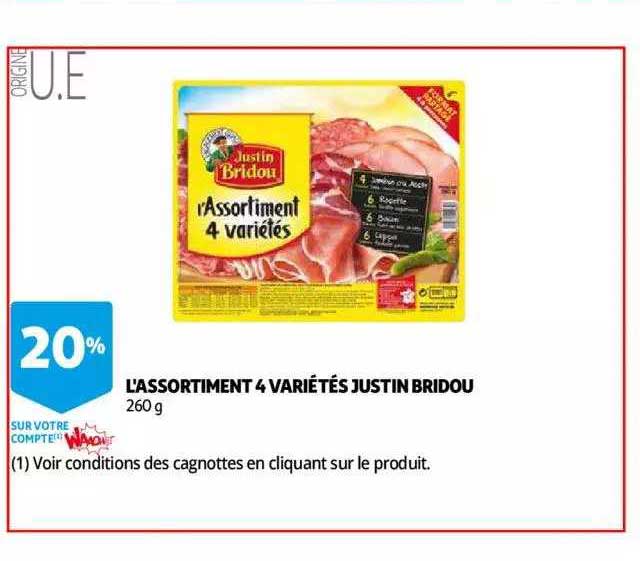 l'assortiment 4 variétés justin bridou