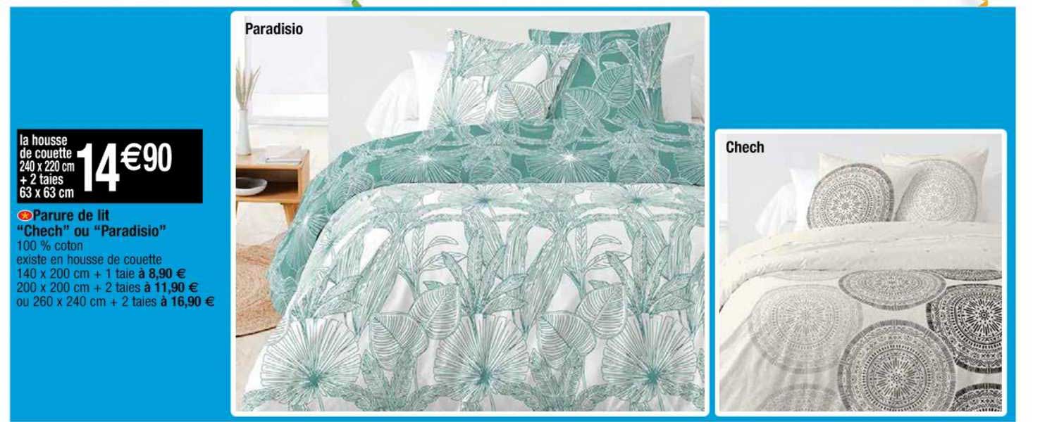 parure de lit "chech" ou "paradisio"