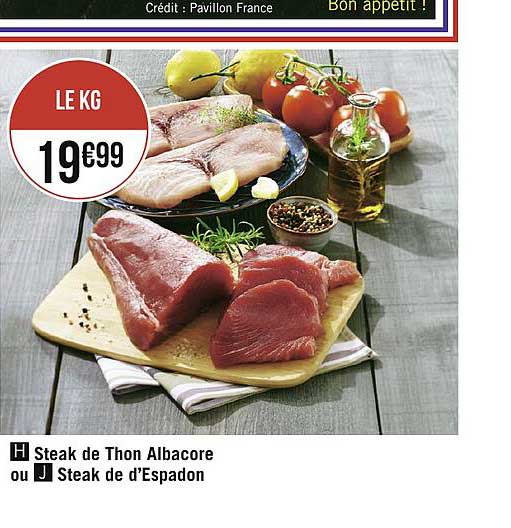 steak de thon albacore ou steak de d'espadon
