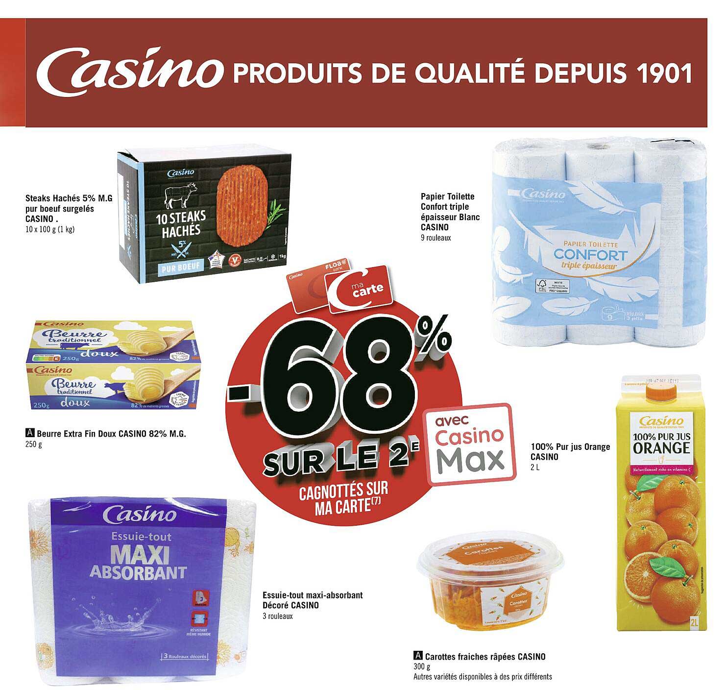 steaks hachés 5% m.g. pur bœuf surgelés casino, papier toilette confort triple épaisseur blanc, beurre extra fin doux casino 42% m.g., essuie-tout décoré casino
