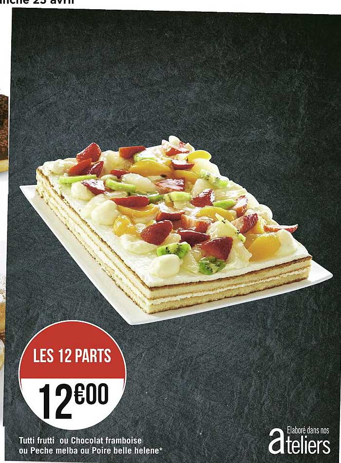 tutti frutti ou chocolat framboise ou pêche melba ou poire belle hélène