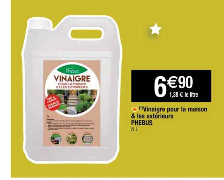 vinaigre pour la maison & les extérieurs phebus