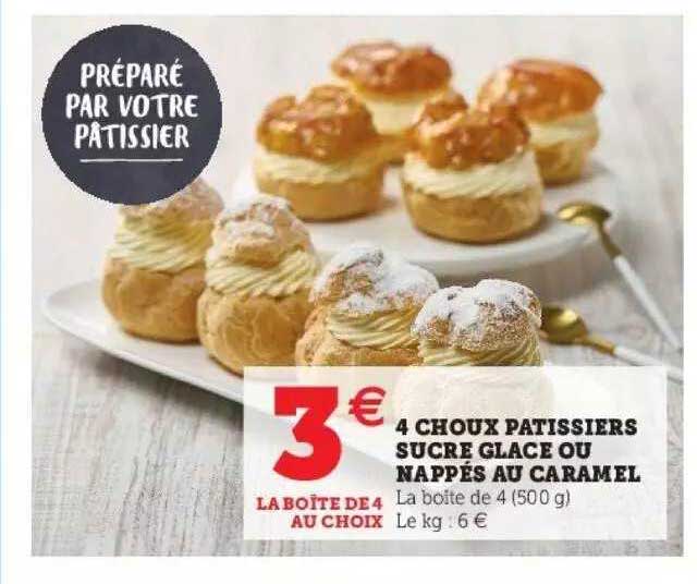 4 choux pâtissiers sucré glacé ou nappés au caramel