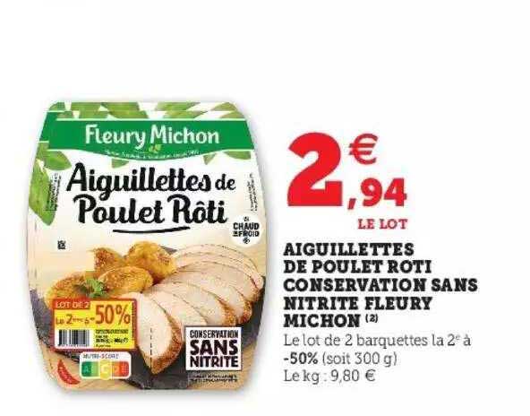 aiguillettes de poulet rôti conservation sans nitrite fleury michon