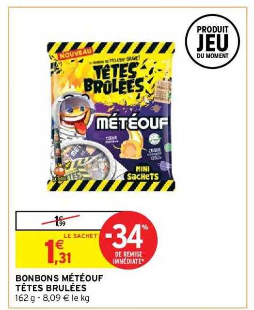 bonbons météouf têtes brulées -34% de remise immédiate