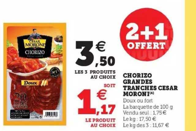 chorizo grandes tranches césar moroni