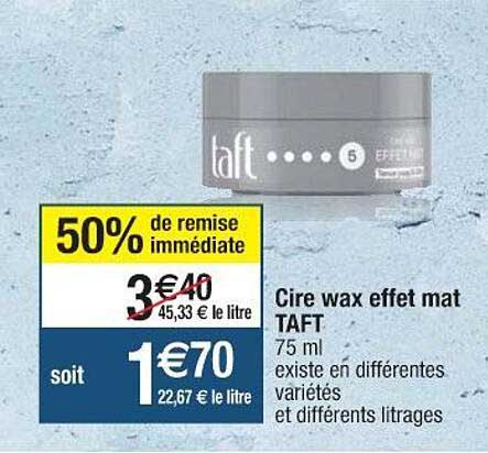 cire wax effet mat taft