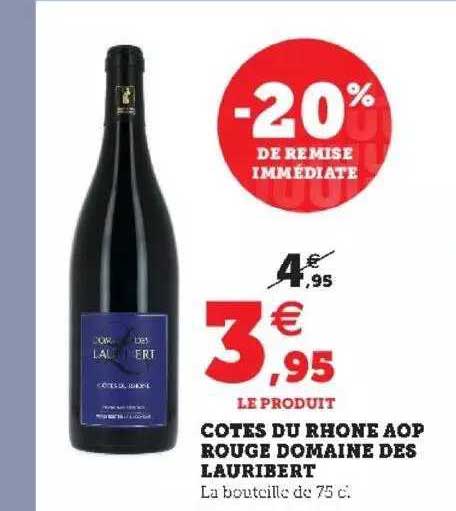 Côtes Du Rhône Aop Rouge Domaine Des Lauribert