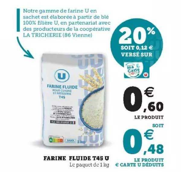 farine fluide t45 u