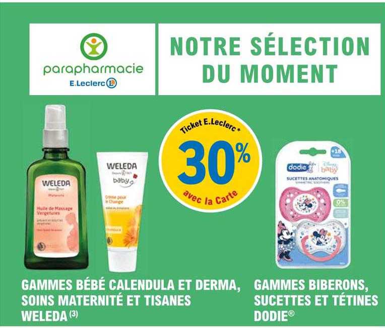 gammes bébé calendula et derma, soins maternité et tisanes weleda, gammes biberons, sucettes et tétines dodie