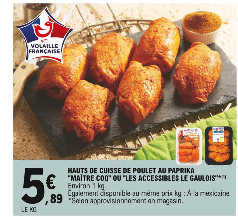 hauts de cuisse de poulet au paprika "maître coq" ou "les accessibles le gaulois"