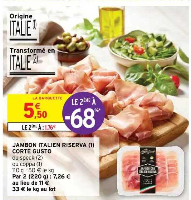 jambon italien riserva corte gusto  le 2ème à -68%