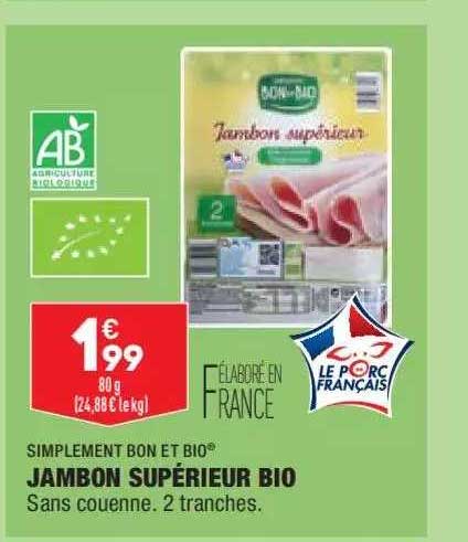 Jambon Supérieur Bio Simplement Bon Et Bio