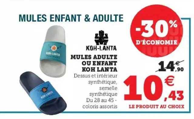 mules adulte ou enfant koh lanta