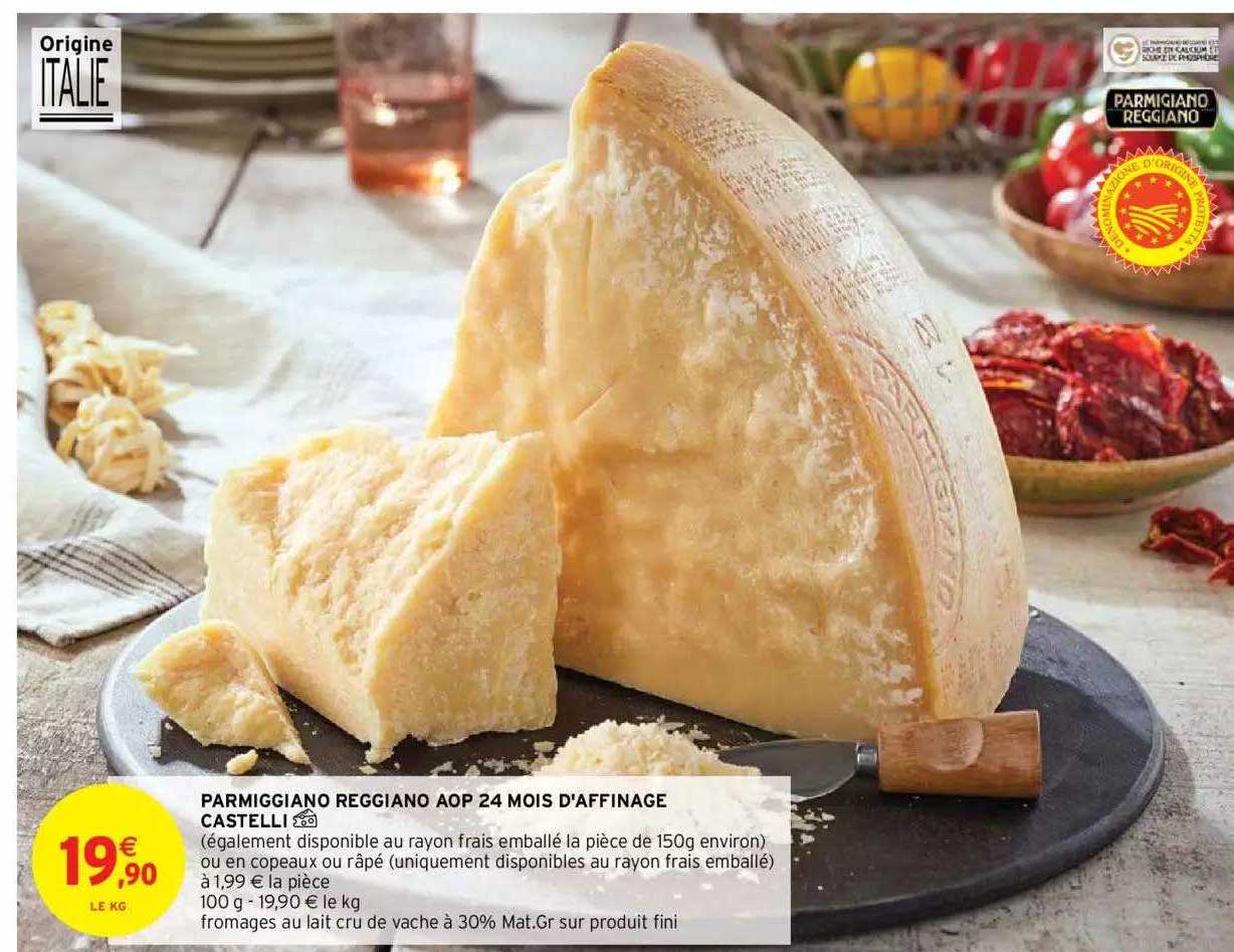parmiggiano reggiano aop 24 mois d'affinage castelli