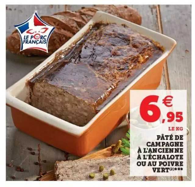 Pâté De Campagne à L'ancienne à L'échalote Ou Au Poivre Vert