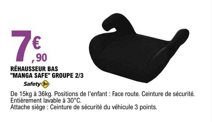 réhausseur bas "manga safe" groupe 2-3 safety 1st