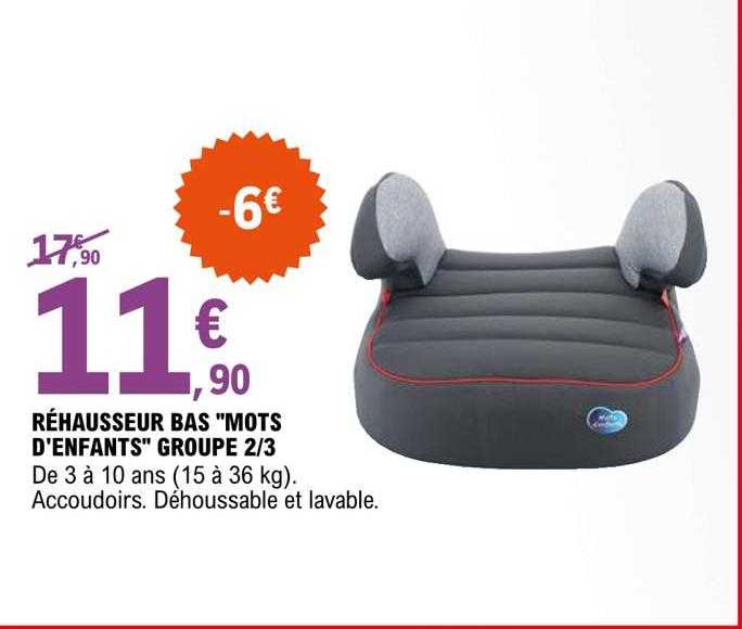 réhausseur bas "mots d'enfants" groupe 2-3