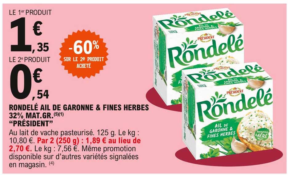 Rondelé Ail De Garonne & Fines Herbes 32% Mat. Gr. "président"