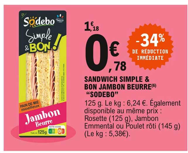 Sandwich Simple & Bon Jambon Beurre "sodebo"