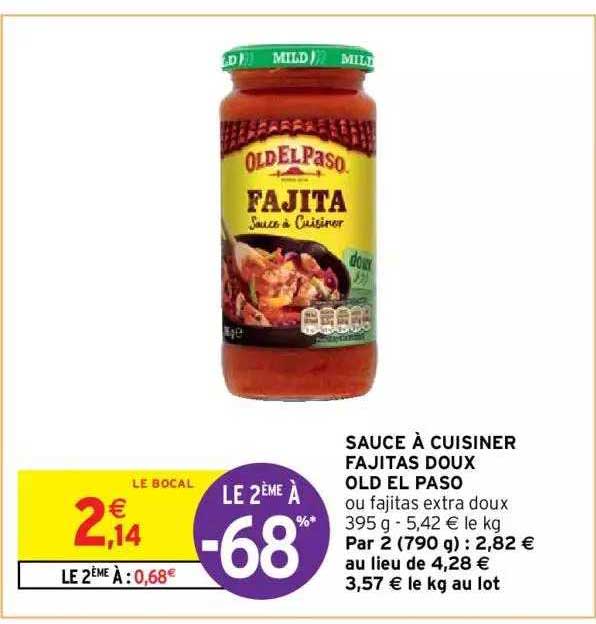 sauce à cuisiner fajitas doux old el paso le 2ème à -68%