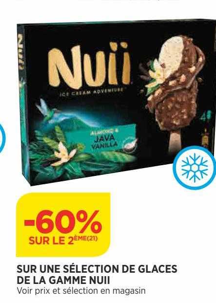 sur une sélection de glaces de la gamme nuii