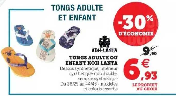 tongs adulte ou enfant koh lanta