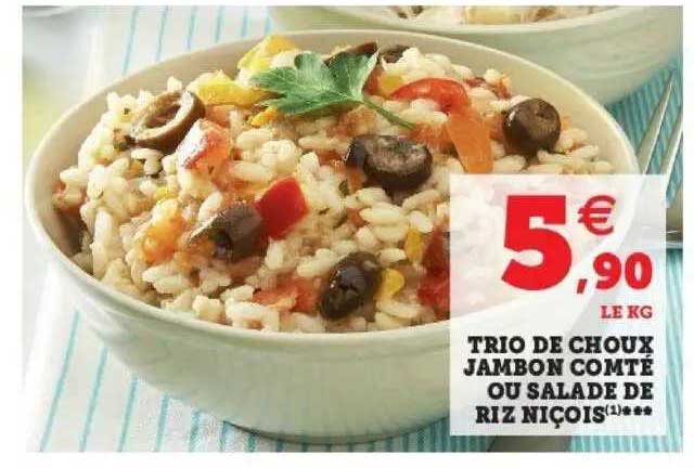 Trio De Choux Jambon Comté Ou Salade De Riz Niçois