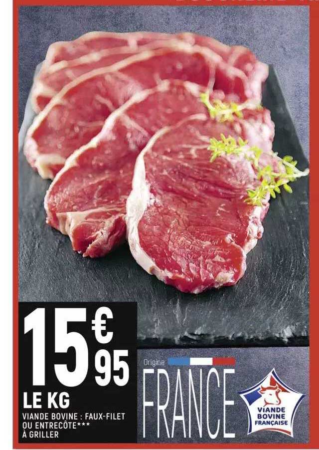 Viande Bovine : Faux-filet Ou Entrecôte*** à Griller