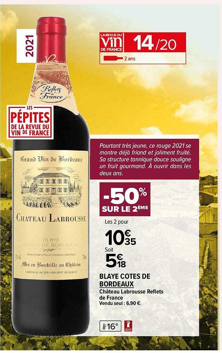 Blaye Cotes De Bordeaux Château  Labrousse Reflets De France