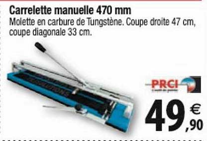 carrelette manuelle 470 mm prci