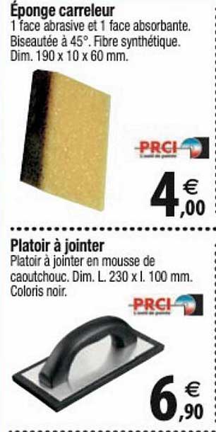 éponge carreleur, platoir à jointer prci