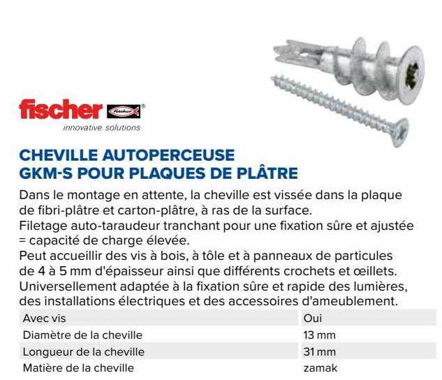 fischer cheville autoperceuse gkm-s pour plaques de plâtre