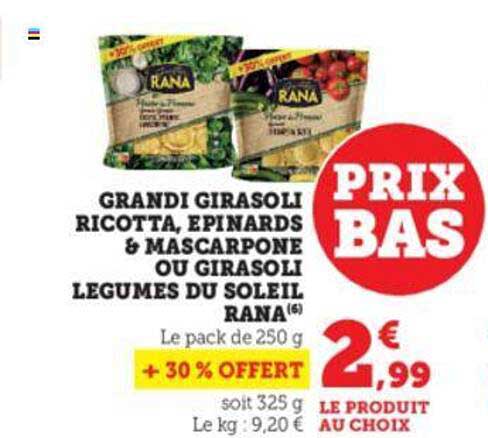 grandi girasoli ricotta, épinards & mascarpone ou girasoli légumes du soleil rana