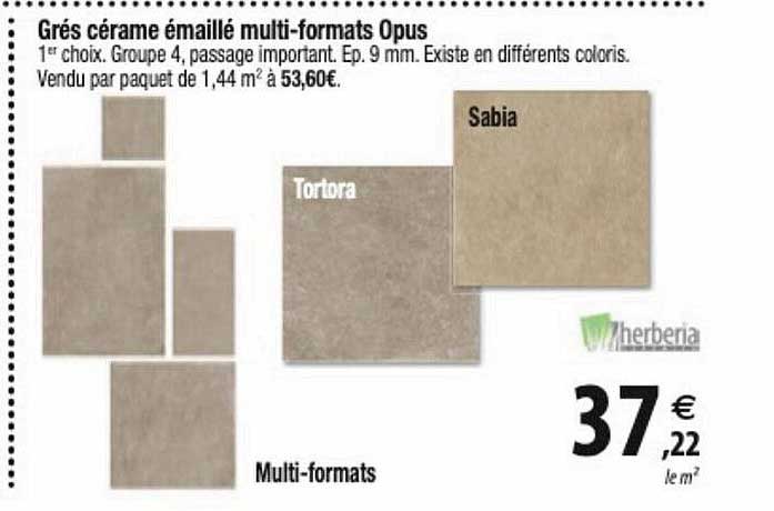grés cérame émaillé multi-formats opus herberia