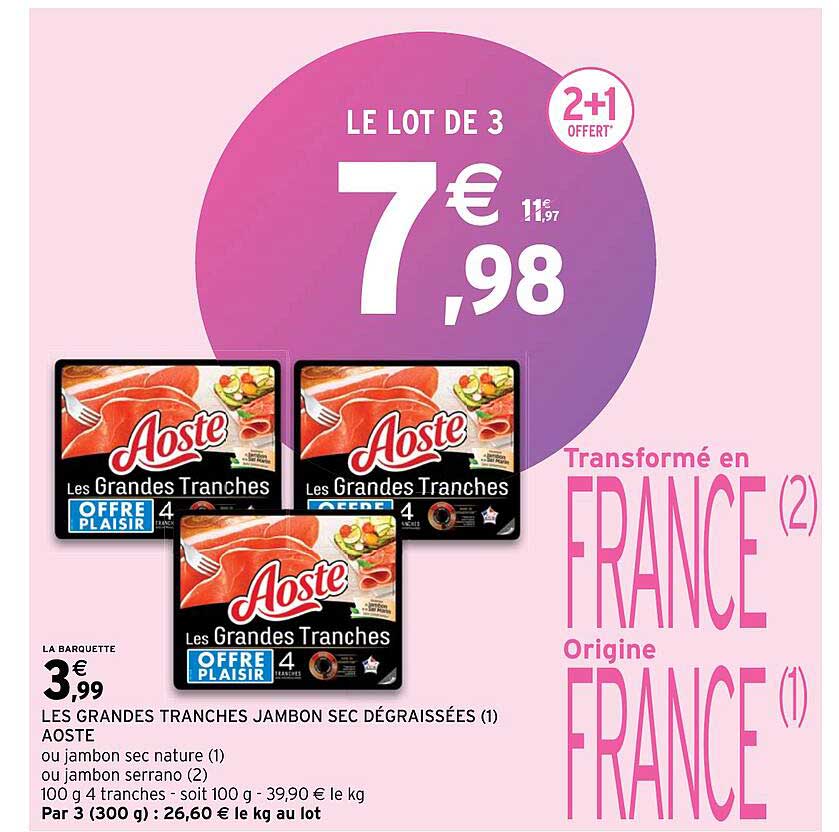 les grandes tranches jambon sec dégraissées aoste