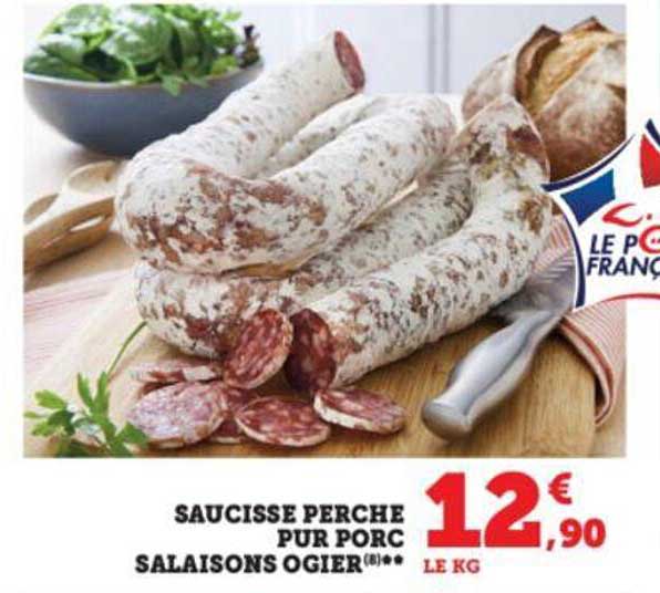 saucisse perche pur pork salaisons ogier