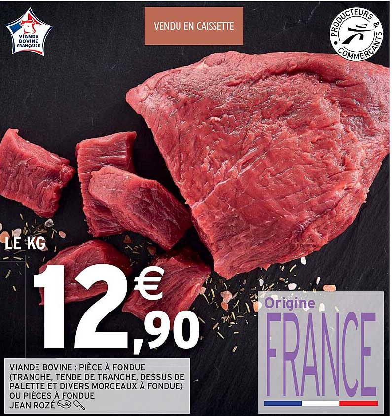 viande bovine : pièce à fondue ou jean rozé