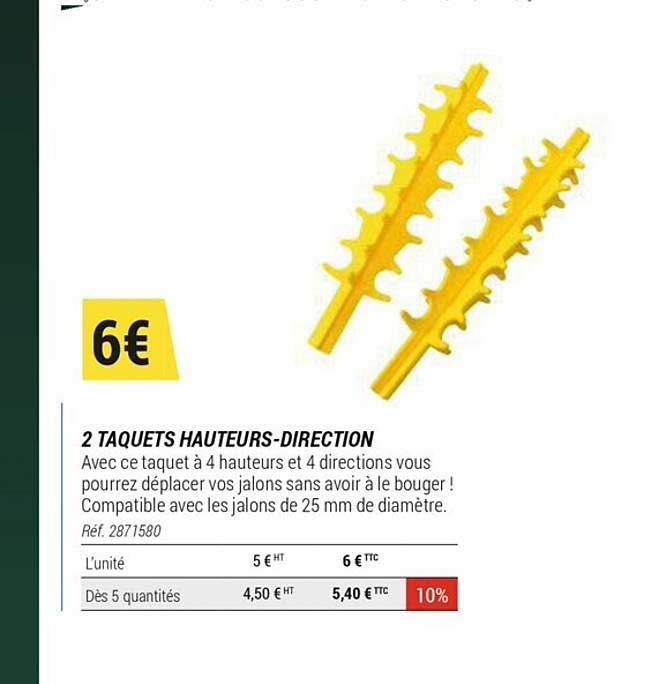 2 Taquets Hauteurs-direction