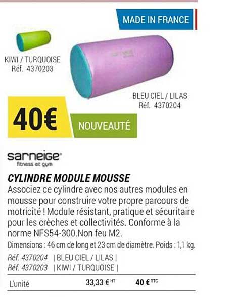 cylindre module mousse sarneige