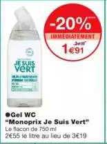 gel wc "monoprix je suis vert"