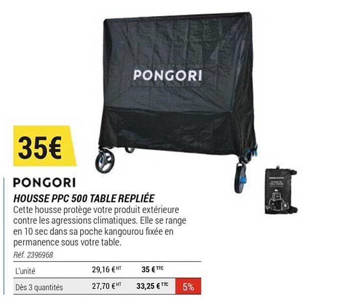 housse ppc 500 table repliée pongori