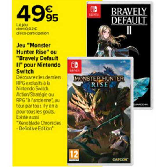 Jeu "Monster Hunter Rise" Ou "Bravely Default II" Pour Nintendo Switch