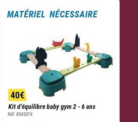 kit d'équilibre baby gym 2 - 6 ans